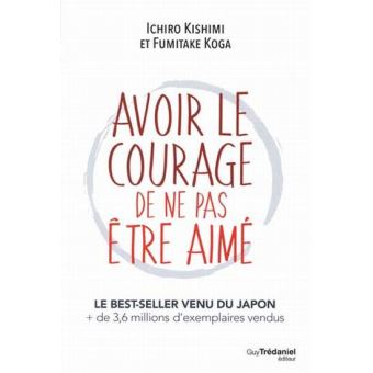 Avoir-le-courage-de-ne-pas-etre-aime